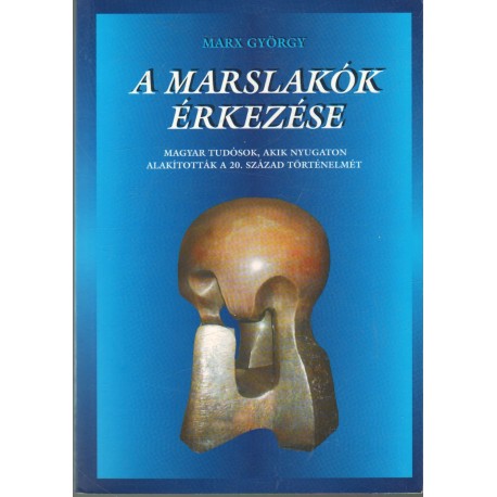 A marslakók érkezése