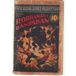 Robbanás a bányában