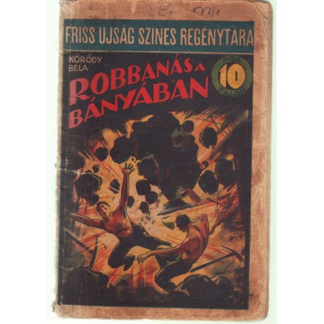 Robbanás a bányában