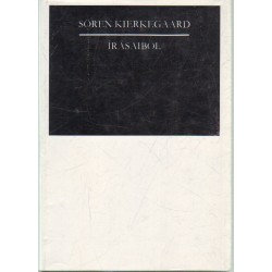 Sören Kierkegaard írásaiból