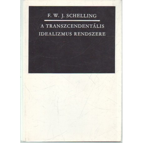 A transzcendentális idealizmus rendszere