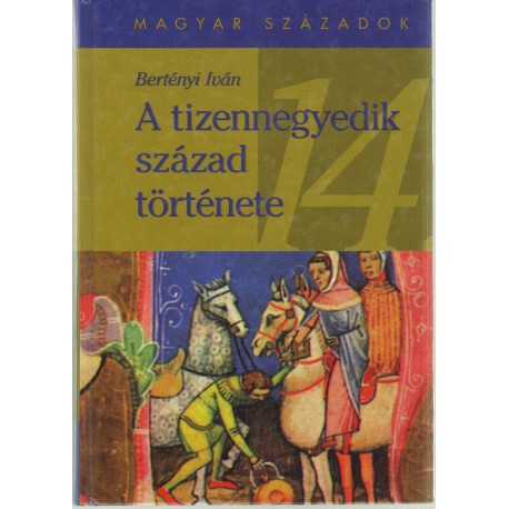 A tizennegyedik század története