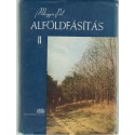 Alföldfásítás II.