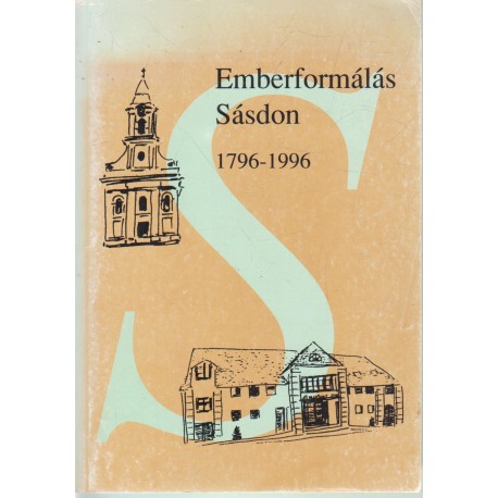 Emberformálás Sásdon