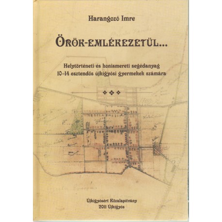 Örök-emlékezetül...