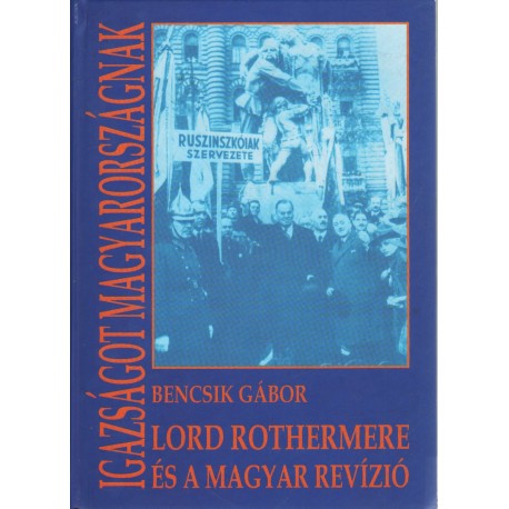 Lord Rothermere és a magyar revízió