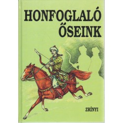 Honfoglaló hőseink