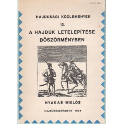 A hajdúk letelepítése Böszörményben