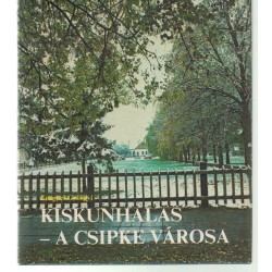 Kiskunhalas - a csipke városa