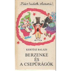 Berzenke és a csepűrágók