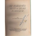 Az egészség testi és lelki forrásai