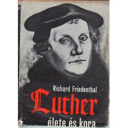 Luther élete és kora
