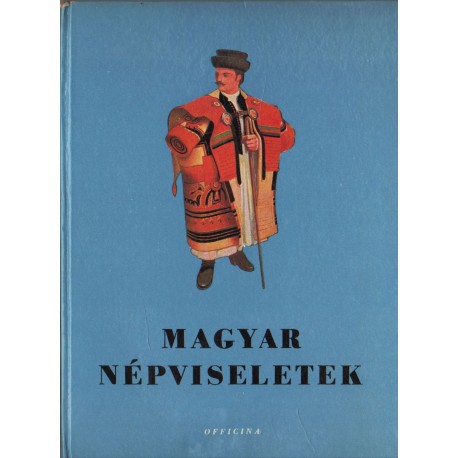Magyar népviseletek