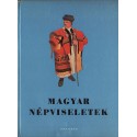 Magyar népviseletek