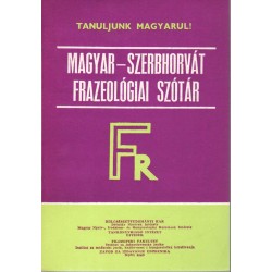Magyar-szerbhorvát frazeológiai szótár