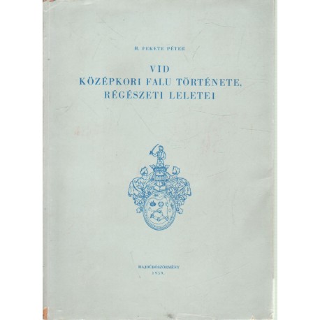 Vid középkori falu története, régészeti leletei