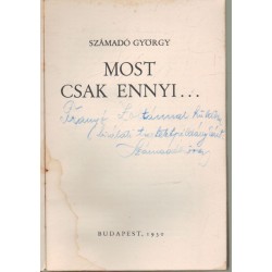 Most csak ennyi... (dedikált)