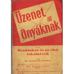 Üzenet az anyáknak II. rész
