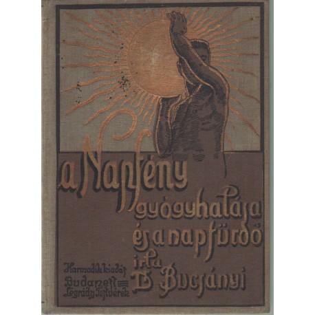 A napfény gyógyhatása és a naprüdő