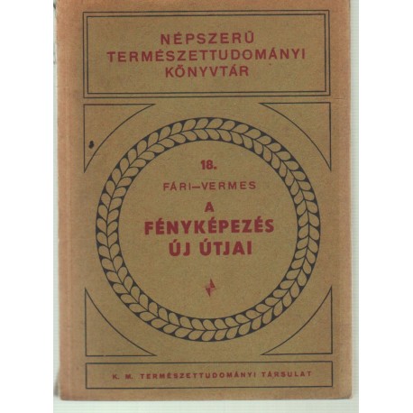 A fényképezés új útjai