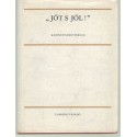 "Jót s jól!"
