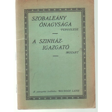 Szobaleány őnagysága - A szinházigaztagó