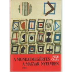 A mondatmegértés a magyar nyelvben