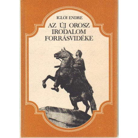 Az új orosz irodalom forrásvidéke