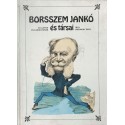 Borsszem Jankó és társai