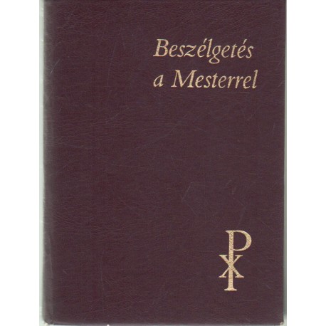 Beszélgetés a Mesterrel