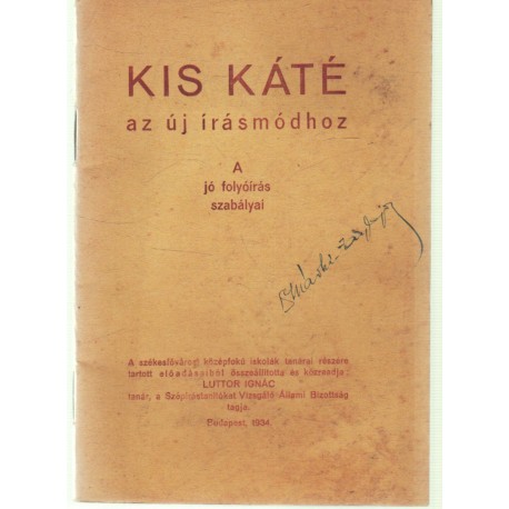 Kis káté az új írásmódhoz