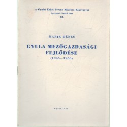Gyula mezőgazdasági fejlődése (1945-1960)