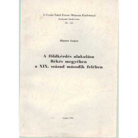 Tanyák és majorok Békés megyében a XVIII-XIX. században