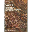 Város, ember, környezet