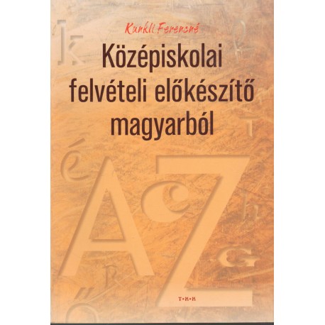 Középiskolai felvételi előkészítő magyarból