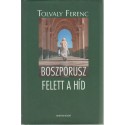 Boszporusz felett a híd
