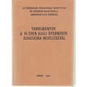 Tanulmányok a 14 éven aluli gyermekek olvasásra neveléséről