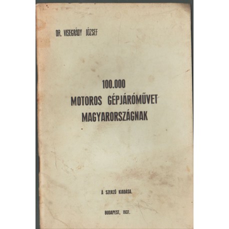100.000 motoros gépjáróművet Magyarországnak