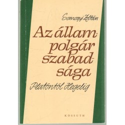 Az állampolgár szabadsága Platóntól Hegelig