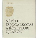 Népélet és jogalkotás a középkori Újlakon