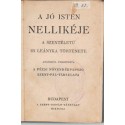 A jó Isten Nellikéje