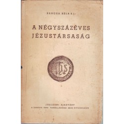 A négyszázéves Jézustársaság