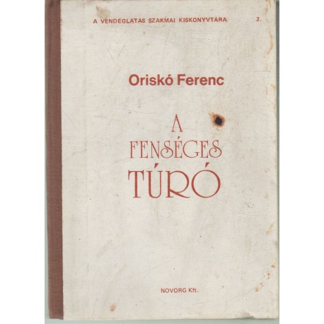 A fenséges túró