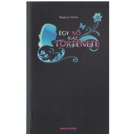 Egy nő igaz története