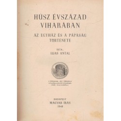 Húsz évszázad viharában