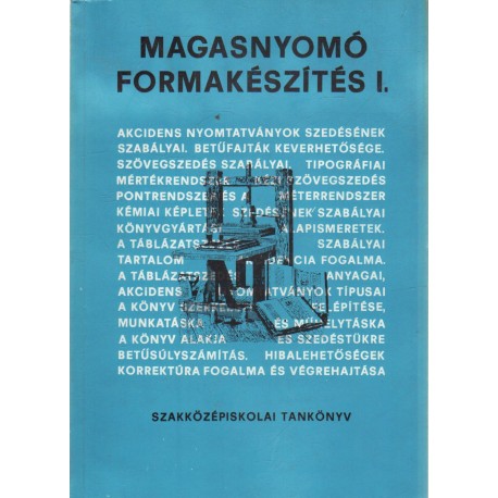 Magasnyomó formakészítés I.