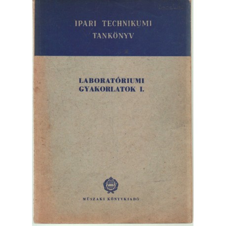 Laboratóriumi gyakorlatok