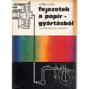 Fejezetek a papírgyártásból