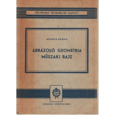 Ábrázoló geometria - Műszaki rajz