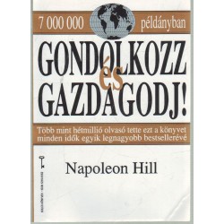 Gondolkozz és gazdagodj!